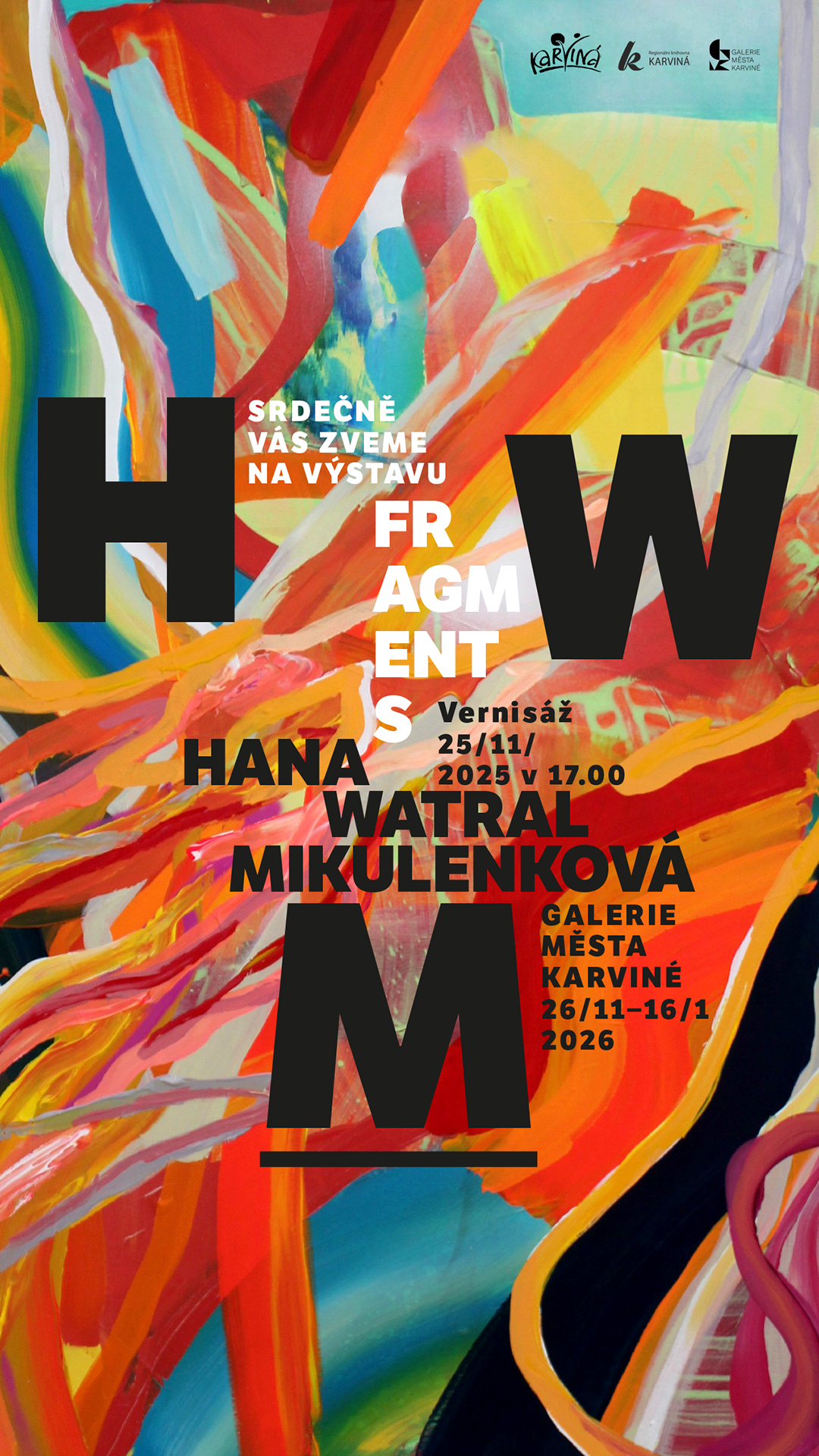 Hana Watral Mikulenková: FRAGMENTS - vernisáž výstavy